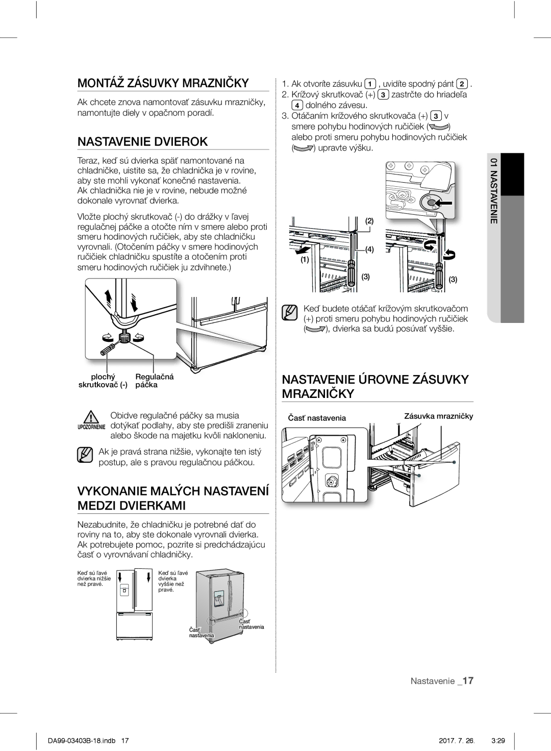 Samsung RFG23UERS1/XEO manual Montáž Zásuvky Mrazničky, Nastavenie Dvierok, Vykonanie Malých Nastavení Medzi Dvierkami 