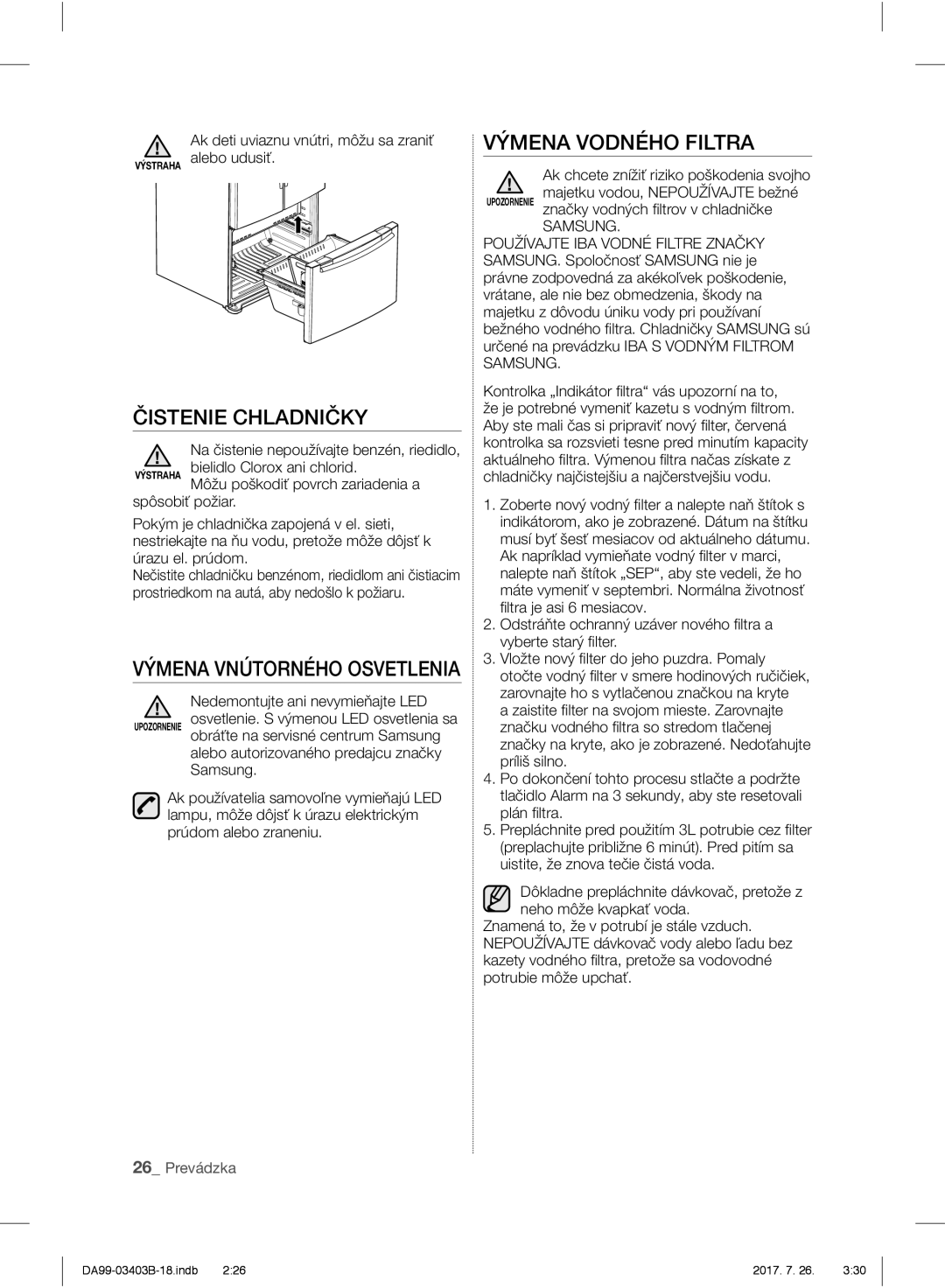 Samsung RFG23UERS1/XTR, RFG23UEBP1/XEO manual Výmena Vodného Filtra, Čistenie Chladničky, Výmena Vnútorného Osvetlenia 