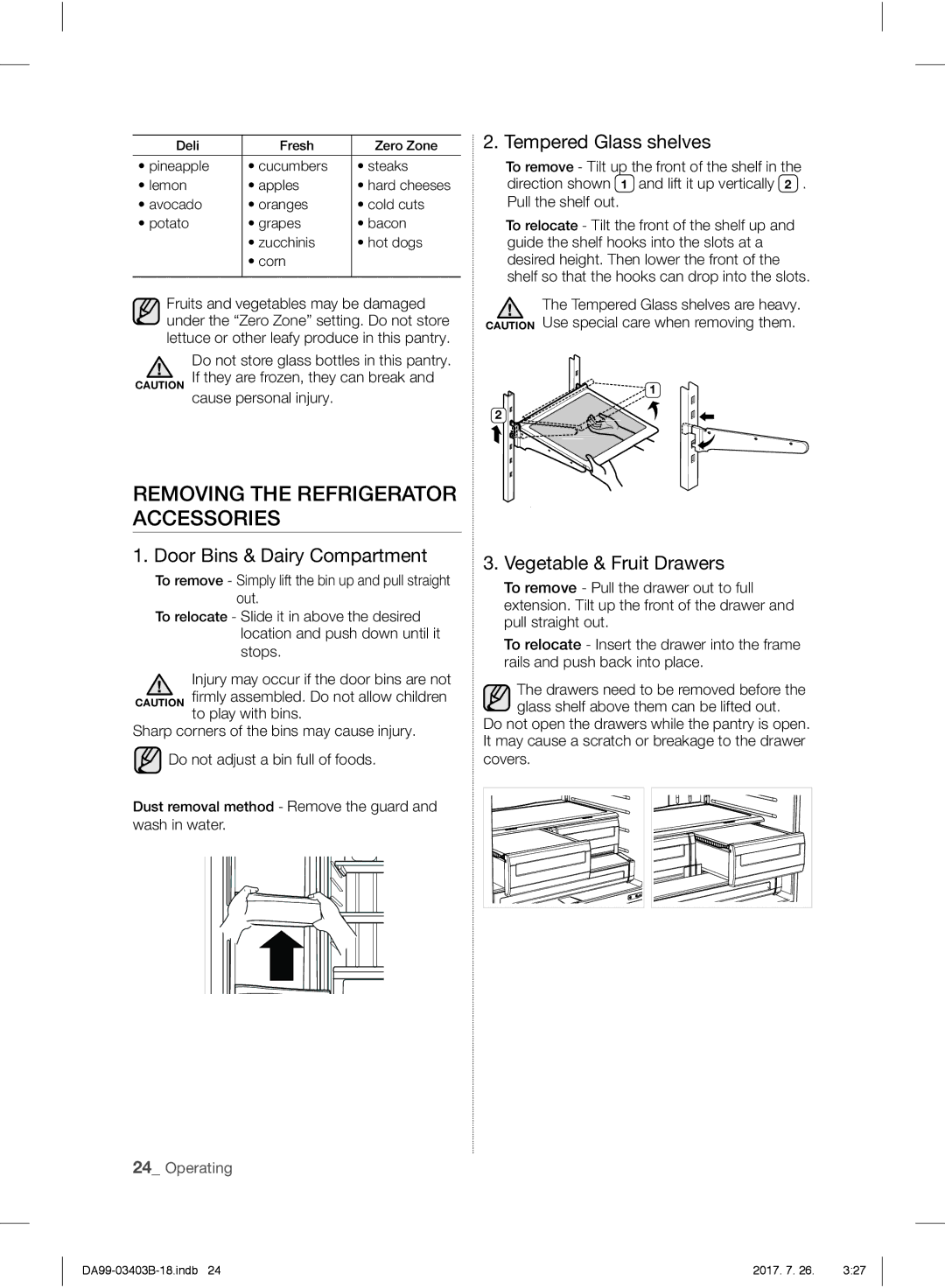 Samsung RFG23UEBP1/XEO manual Removing the Refrigerator Accessories, Tempered Glass shelves, Door Bins & Dairy Compartment 