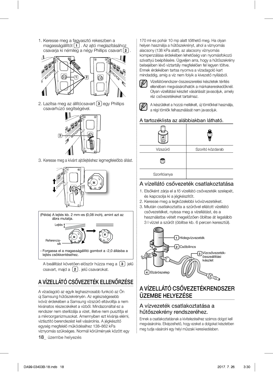 Samsung RFG23UEBP1/XEO manual Vízellátó csővezeték csatlakoztatása, Vízvezeték csatlakoztatása a hűtőszekrény rendszeréhez 