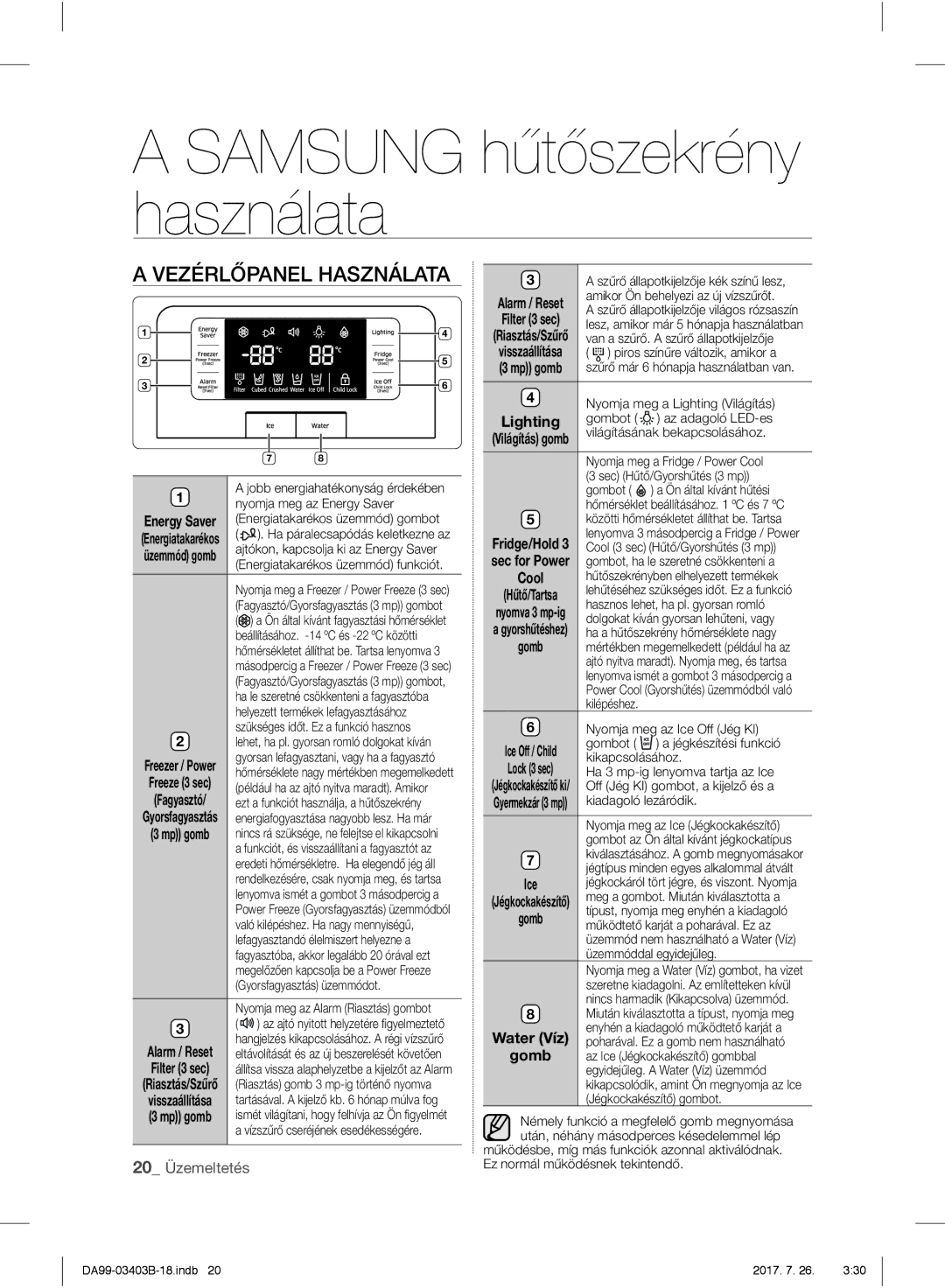 Samsung RFG23UERS1/XTR, RFG23UEBP1/XEO, RFG23UERS1/XEO, RFG23UERS1/XEF manual Vezérlőpanel Használata, 20 Üzemeltetés 