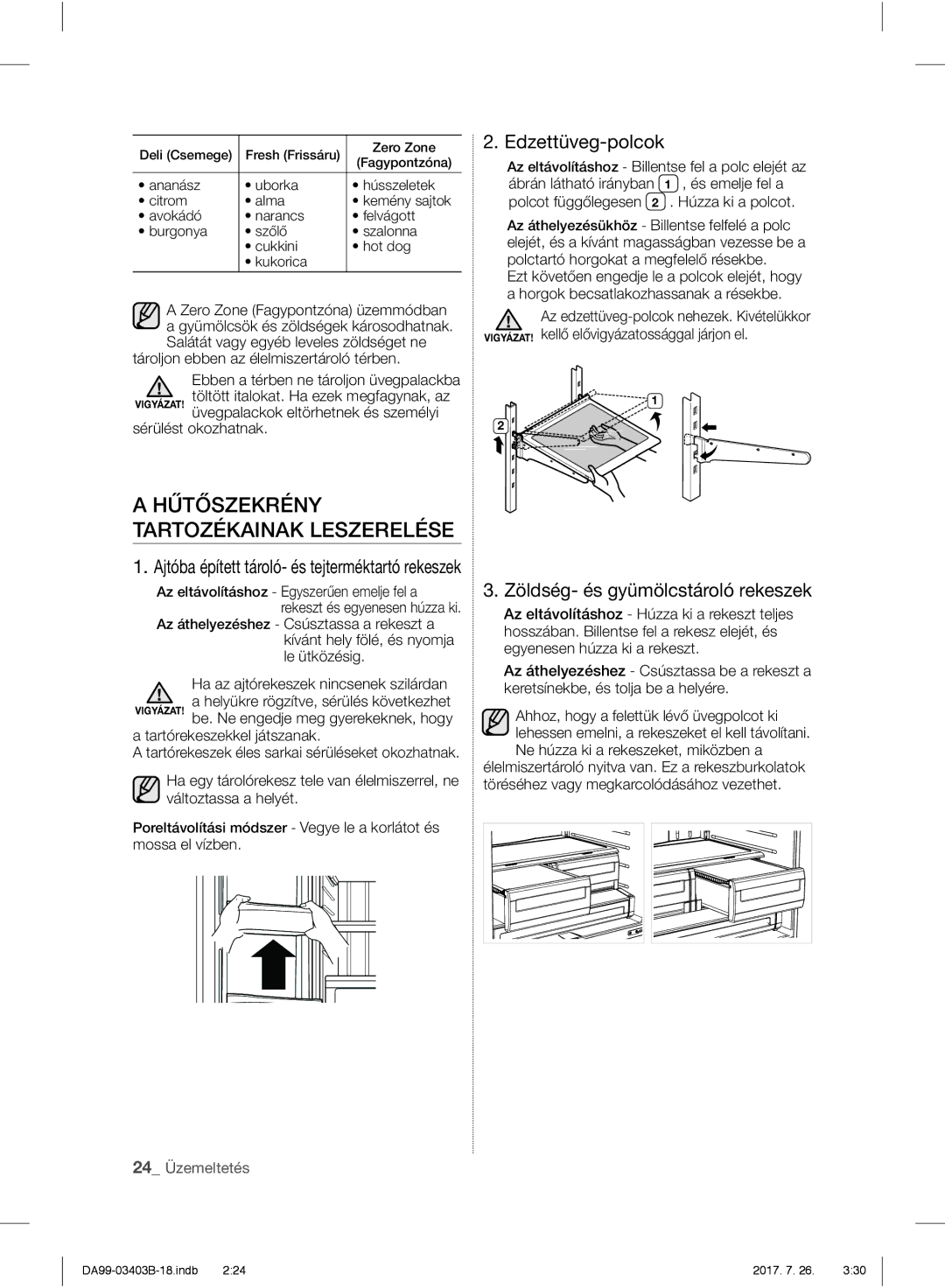 Samsung RFG23UERS1/XTR Hűtőszekrény Tartozékainak Leszerelése, Edzettüveg-polcok, Zöldség- és gyümölcstároló rekeszek 