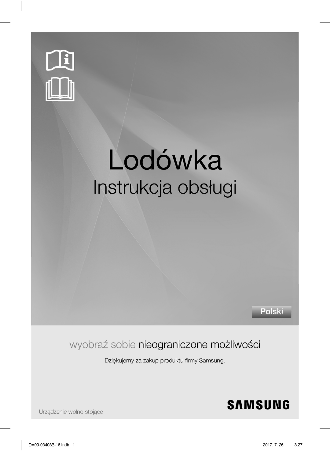 Samsung RFG23UERS1/XEF, RFG23UEBP1/XEO, RFG23UERS1/XEO, RFG23UERS1/XTR manual Lodówka 