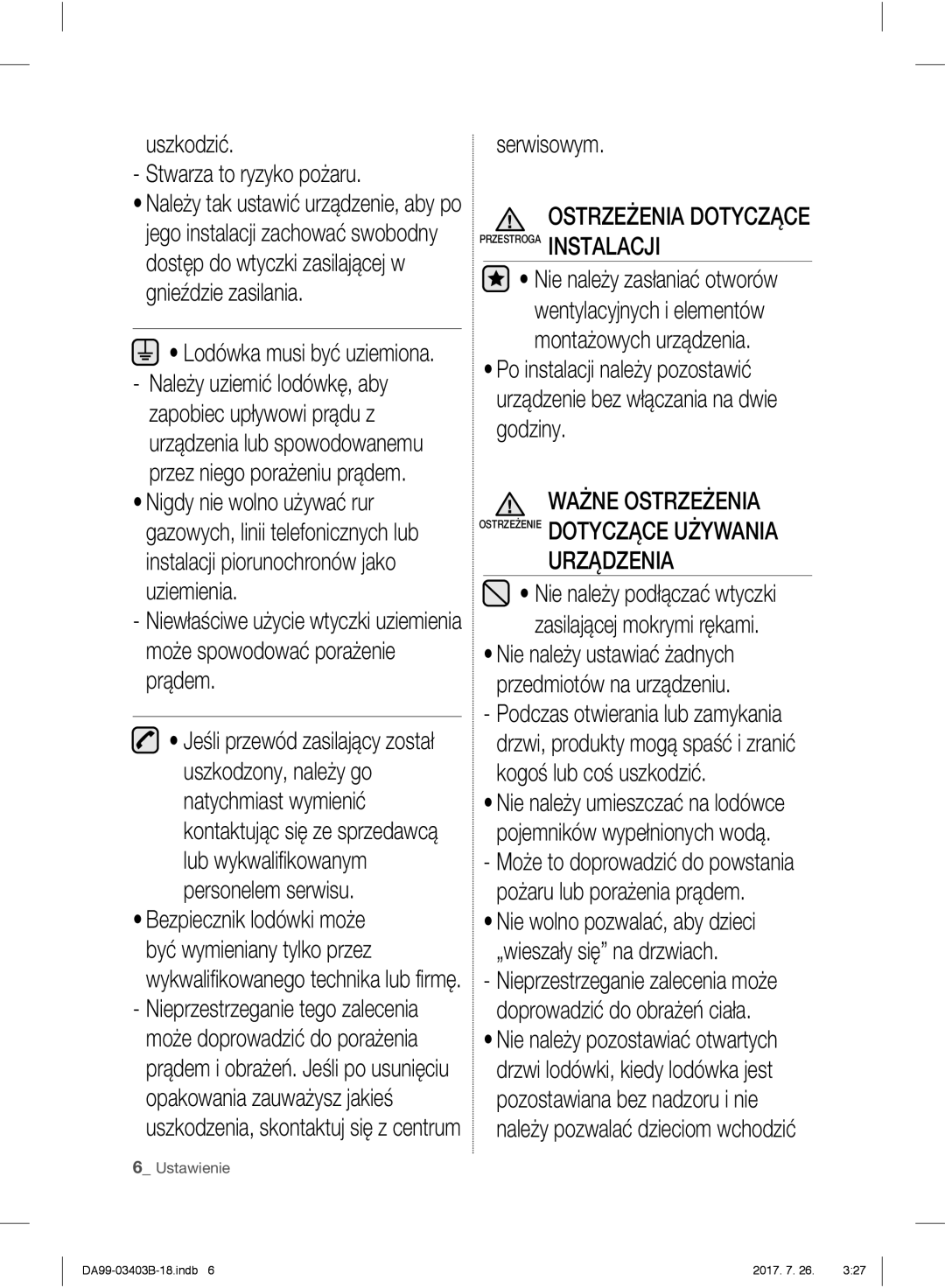 Samsung RFG23UEBP1/XEO, RFG23UERS1/XEO Uszkodzić Stwarza to ryzyko pożaru, Serwisowym, Ostrzeżenia Dotyczące, Urządzenia 