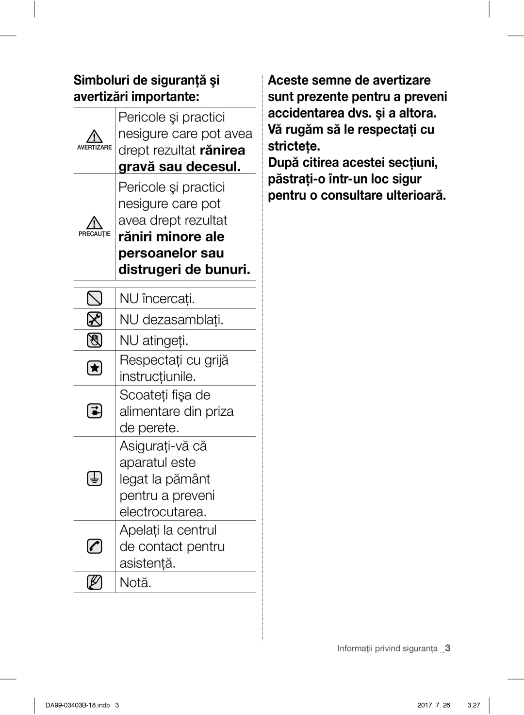 Samsung RFG23UERS1/XEF Pericole şi practici, Nesigure care pot avea, Drept rezultat rănirea, Avea drept rezultat, Notă 