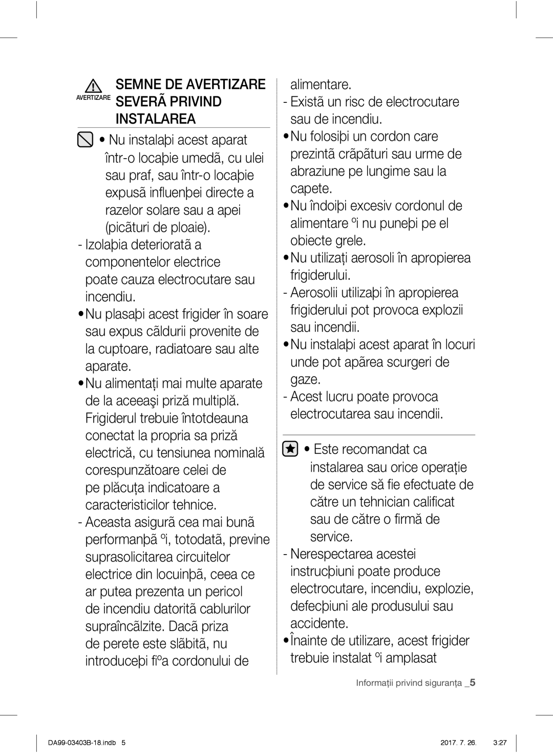 Samsung RFG23UERS1/XEO, RFG23UEBP1/XEO, RFG23UERS1/XTR, RFG23UERS1/XEF manual Instalarea, Alimentare, Accidente 