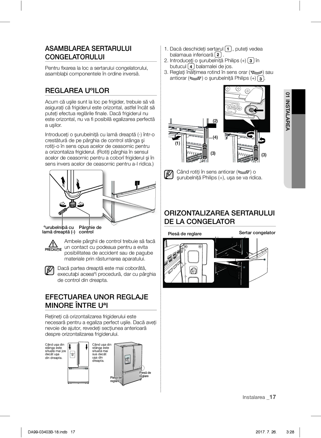 Samsung RFG23UERS1/XEO manual Reglarea UºILOR, Orizontalizarea Sertarului DE LA Congelator, Efectuarea Unor Reglaje 