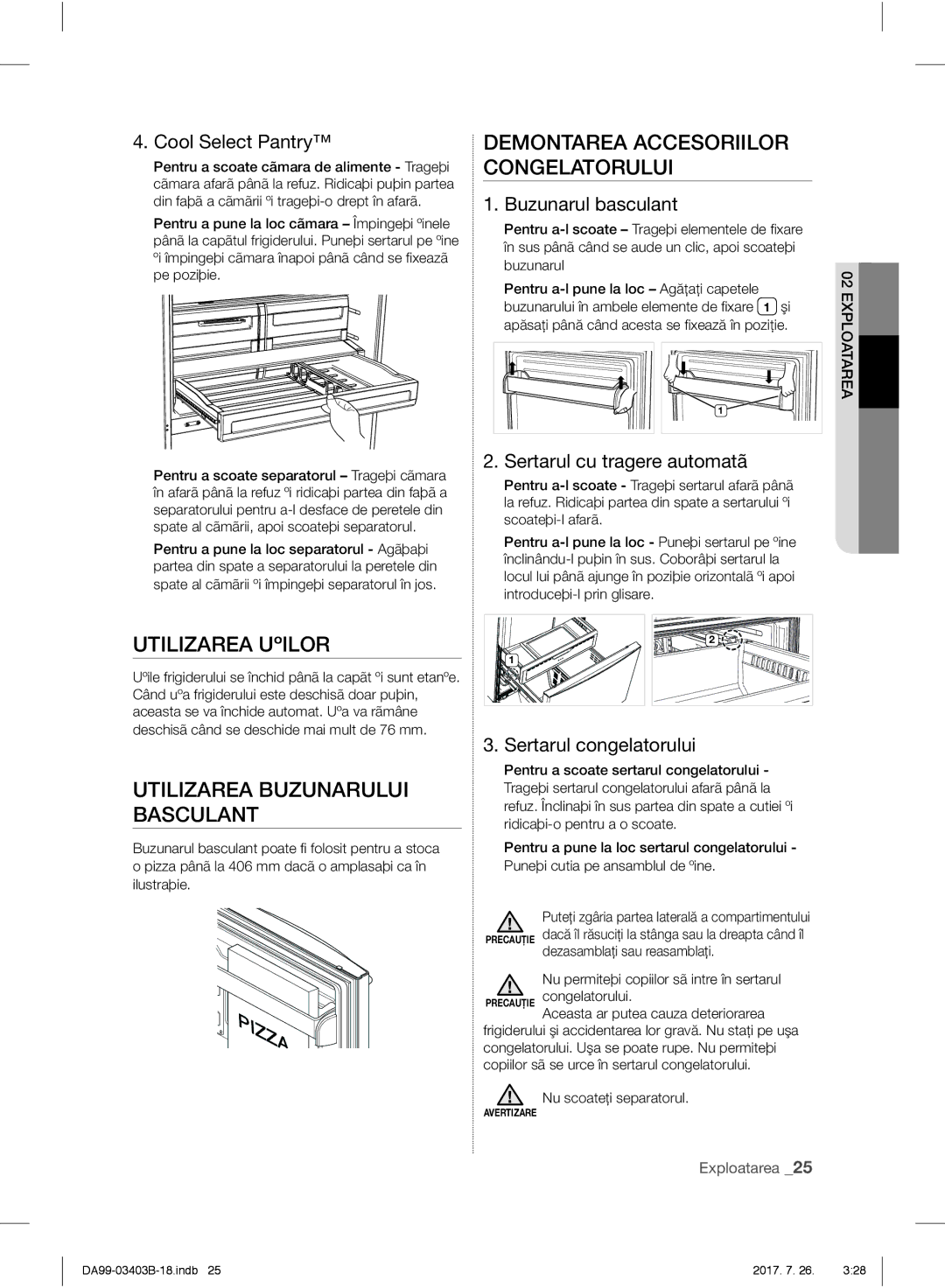 Samsung RFG23UERS1/XEO manual Utilizarea UºILOR, Utilizarea Buzunarului Basculant, Demontarea Accesoriilor Congelatorului 