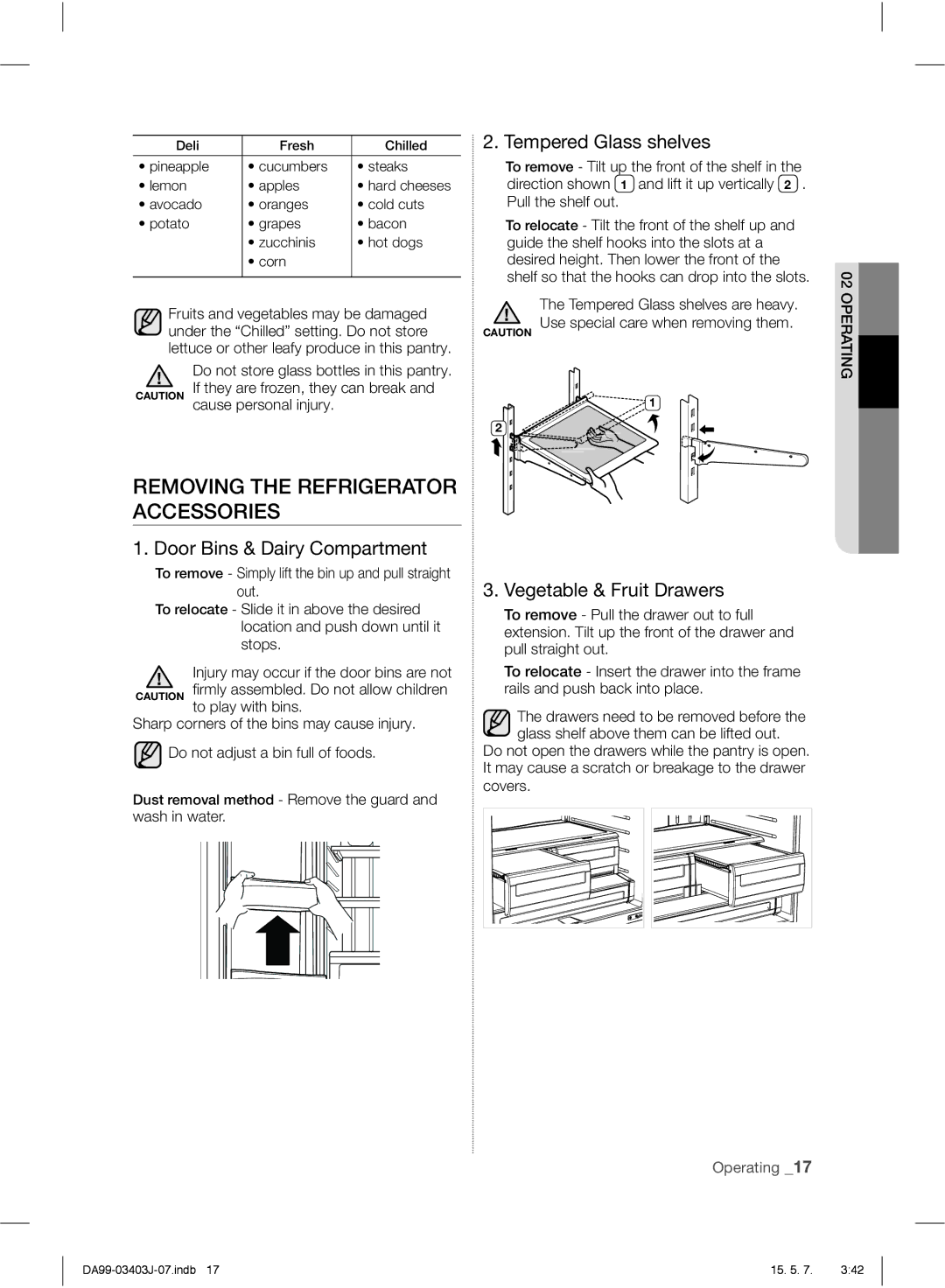 Samsung RFG23UEPN1/SML manual Removing the Refrigerator Accessories, Tempered Glass shelves, Door Bins & Dairy Compartment 