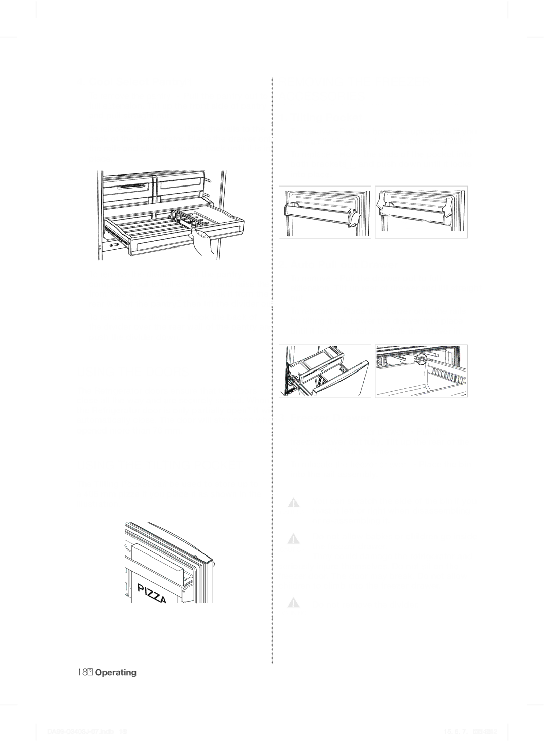 Samsung RFG23UEPN1/SML manual Using the Doors, Using the Tilting Pocket, Removing the Freezer Accessories 