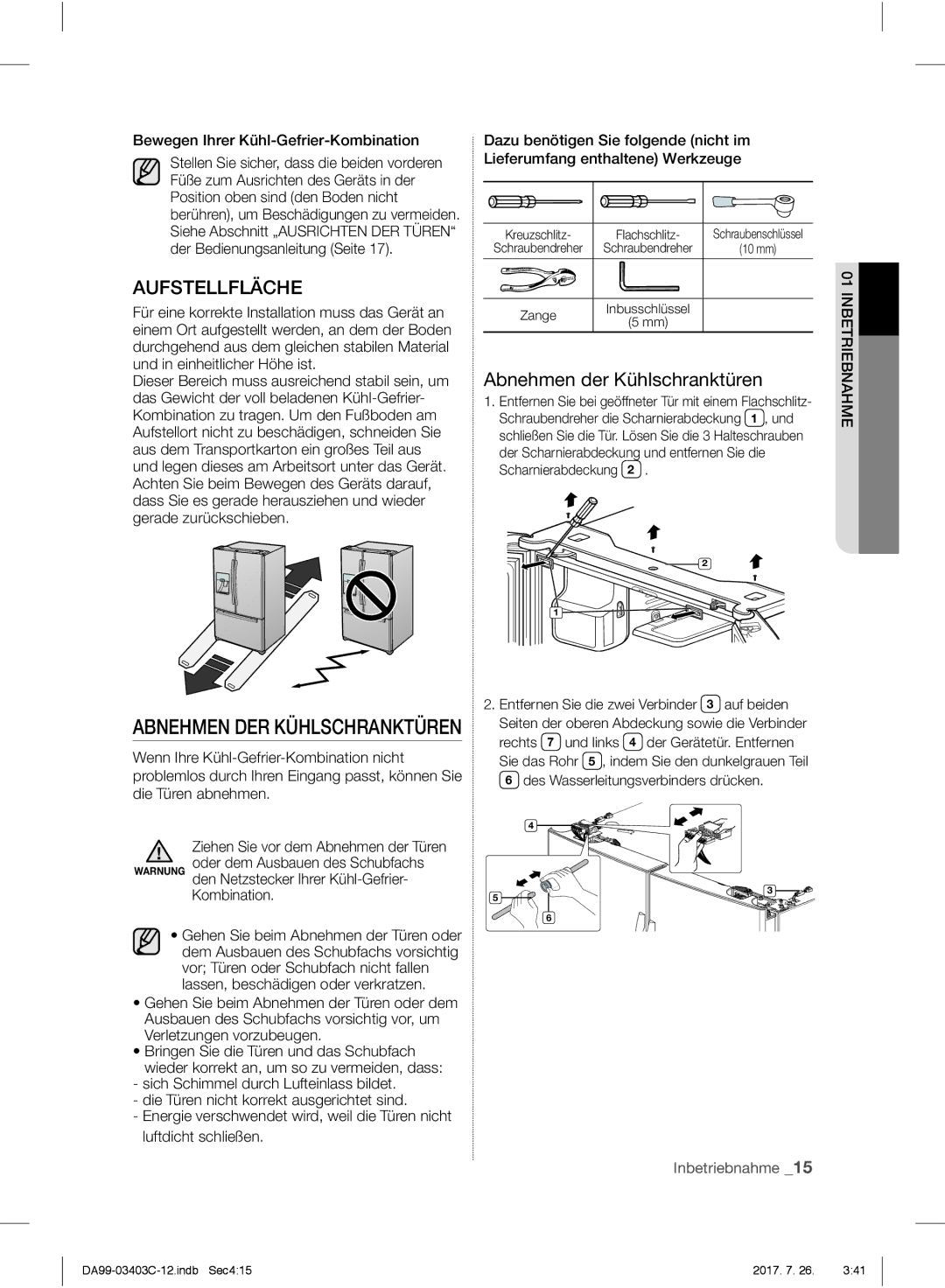 Samsung RFG23UERS1/XEF, RFG23UERS1/XEO manual Abnehmen der Kühlschranktüren, Bewegen Ihrer Kühl-Gefrier-Kombination 