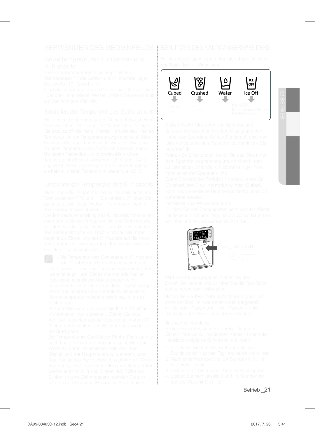 Samsung RFG23UERS1/XTR, RFG23UERS1/XEO manual Verwenden DES Bedienfelds Benutzen DES Kaltwasserspenders, Normale Verwendung 