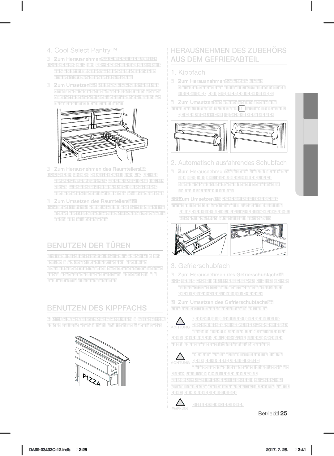 Samsung RFG23UERS1/XTR manual Benutzen DER Türen, Benutzen DES Kippfachs, Herausnehmen DES Zubehörs AUS DEM Gefrierabteil 