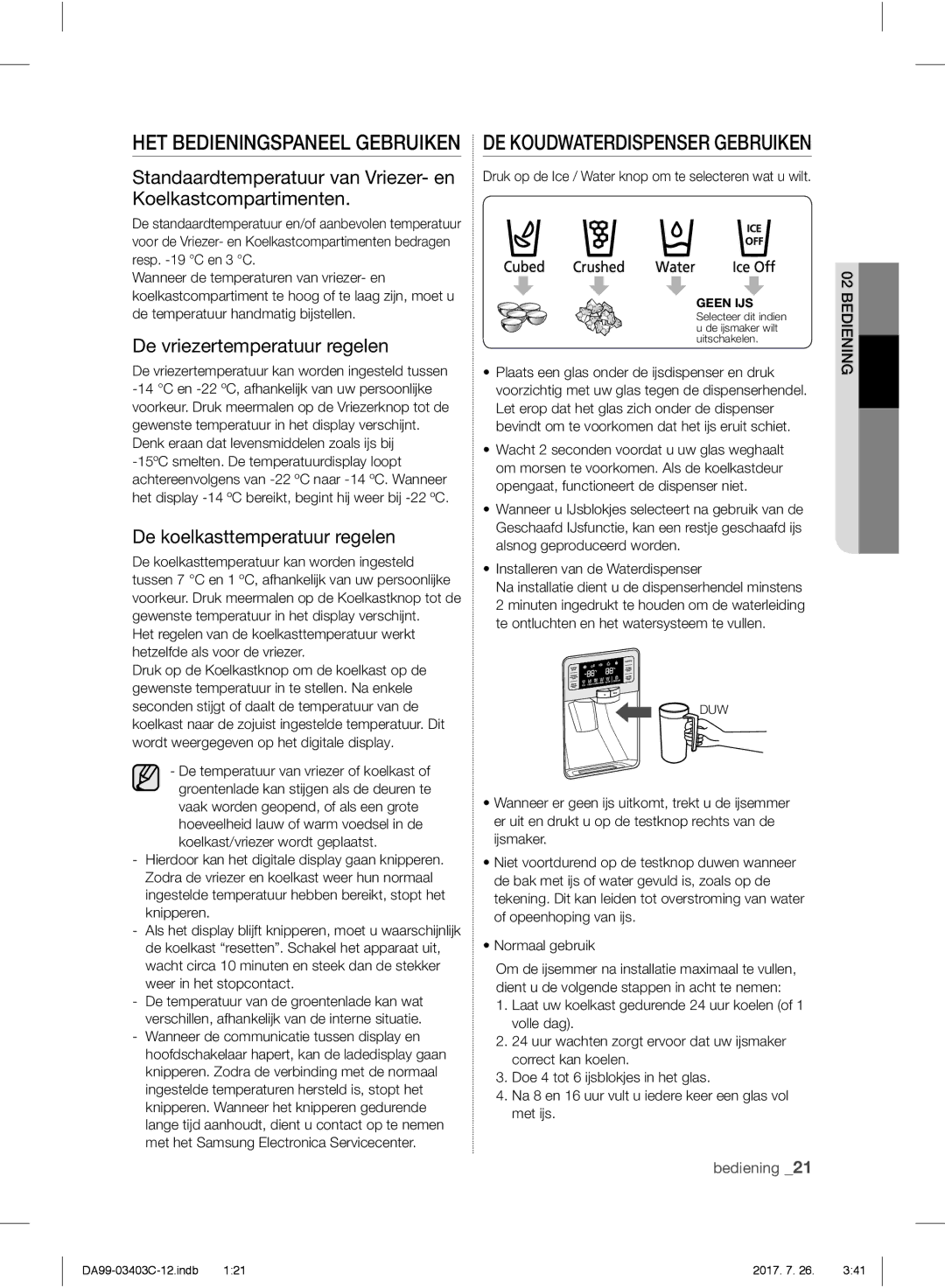 Samsung RFG23UERS1/XTR manual Standaardtemperatuur van Vriezer- en Koelkastcompartimenten, De vriezertemperatuur regelen 