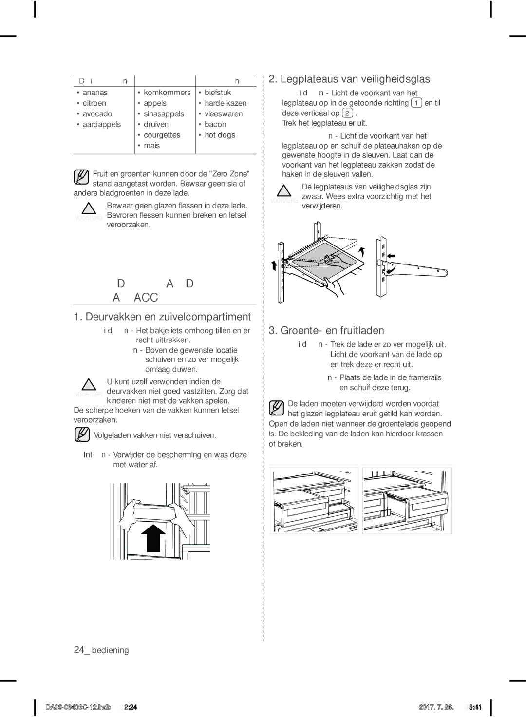 Samsung RFG23UERS1/XEO Verwijderen VAN DE Koelkastaccessoires, Legplateaus van veiligheidsglas, Groente- en fruitladen 