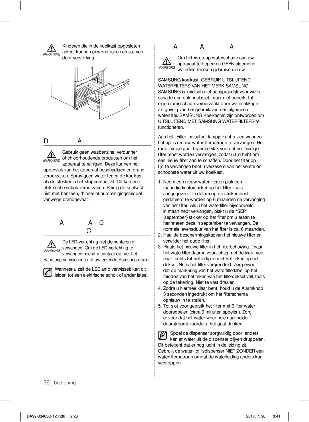 Samsung RFG23RESL1/XEF manual Vervangen VAN HET Waterfilter, DE Koelkast Reinigen, Vervangen VAN DE Binnenverlichting 