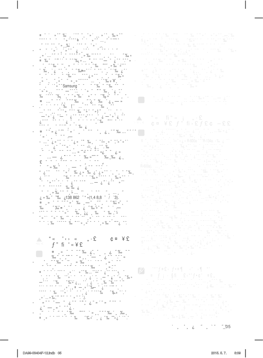 Samsung RFG28MEPN1/SML manual Предостерегающие Знаки Внимание ДЛЯ Уборки, Стеклянную тару в морозильную камеру 