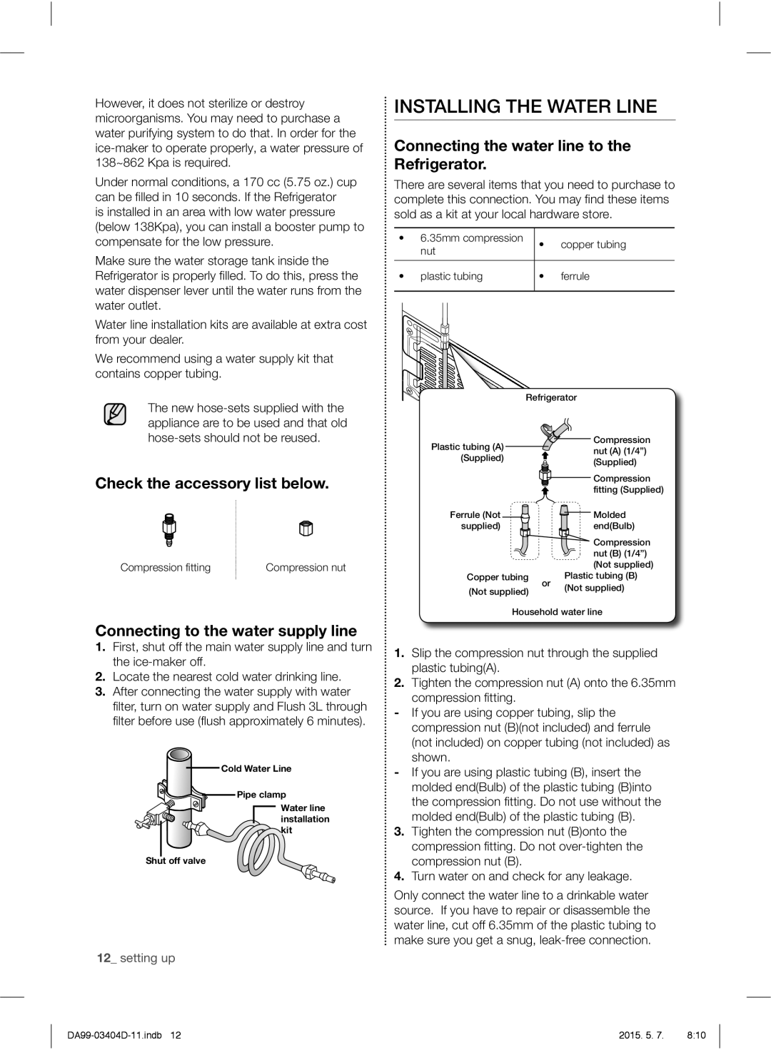 Samsung RFG28MERS1/HAC manual Installing the Water Line, Connecting the water line to the Refrigerator 