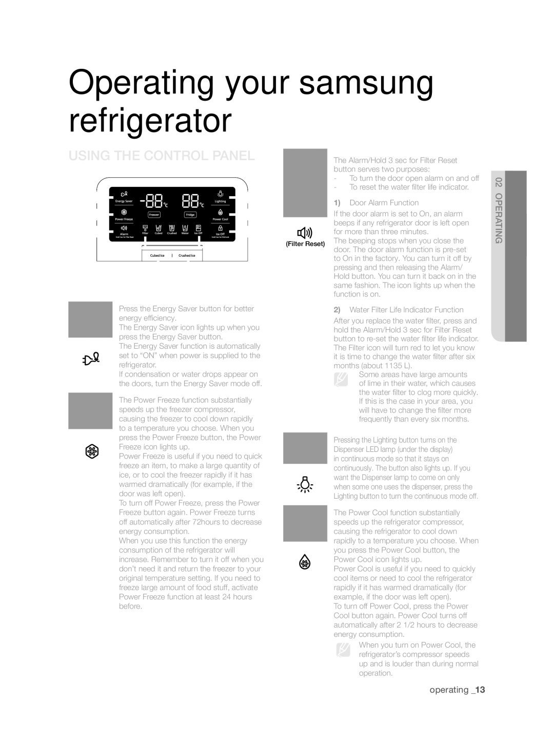 Samsung RFG28MERS1/HAC manual Operating your samsung refrigerator, Using the Control Panel 