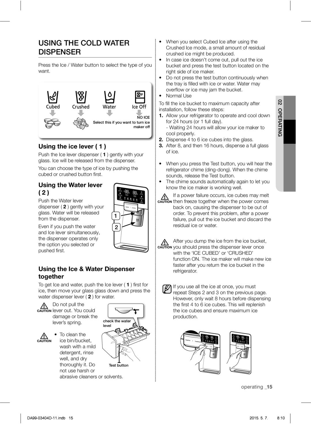 Samsung RFG28MERS1/HAC manual Using the Cold Water Dispenser, Using the ice lever, Using the Water lever 