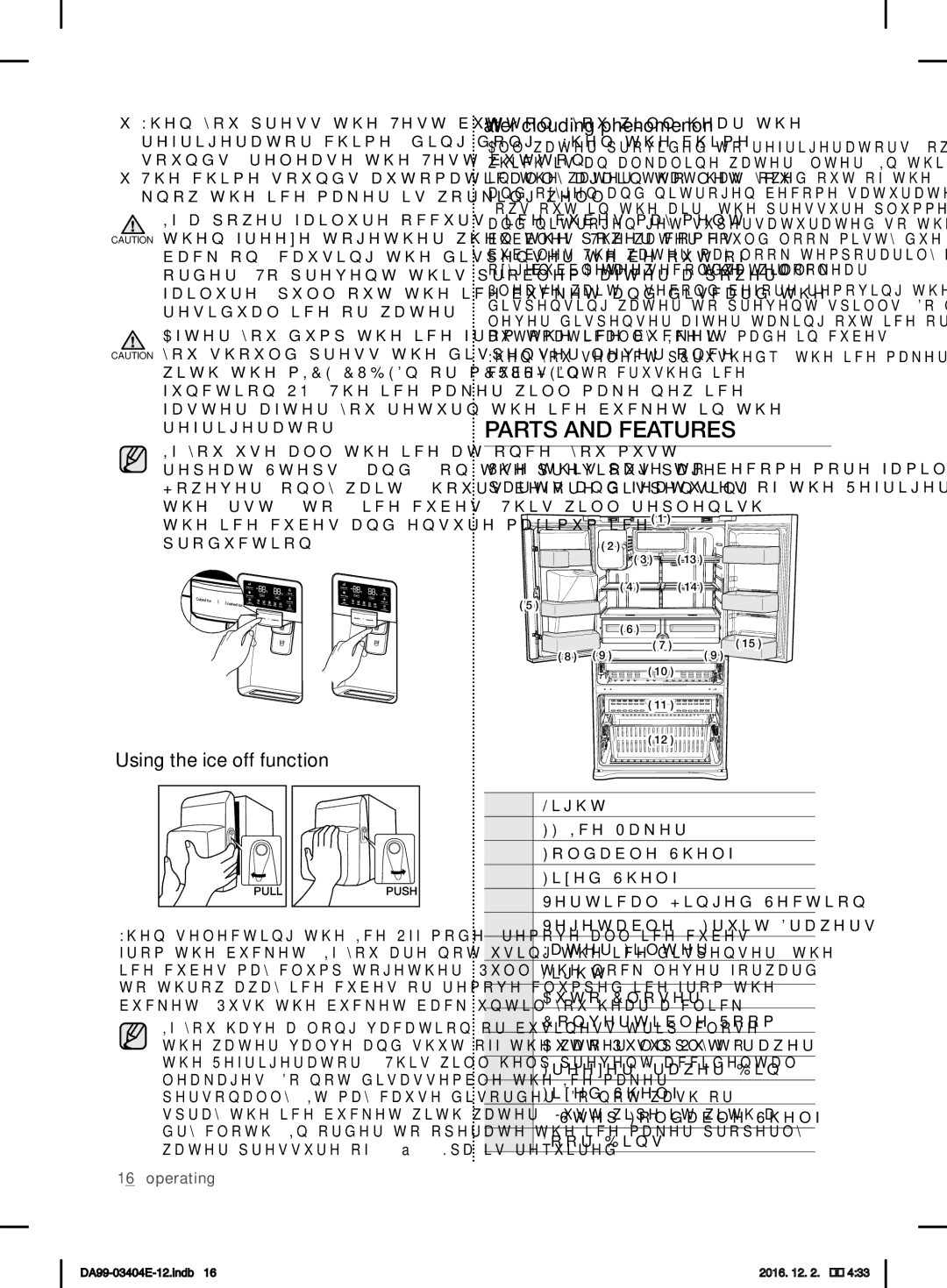 Samsung RFG28MESL1/XSG manual Parts and Features, Using the ice off function, Water clouding phenomenon 