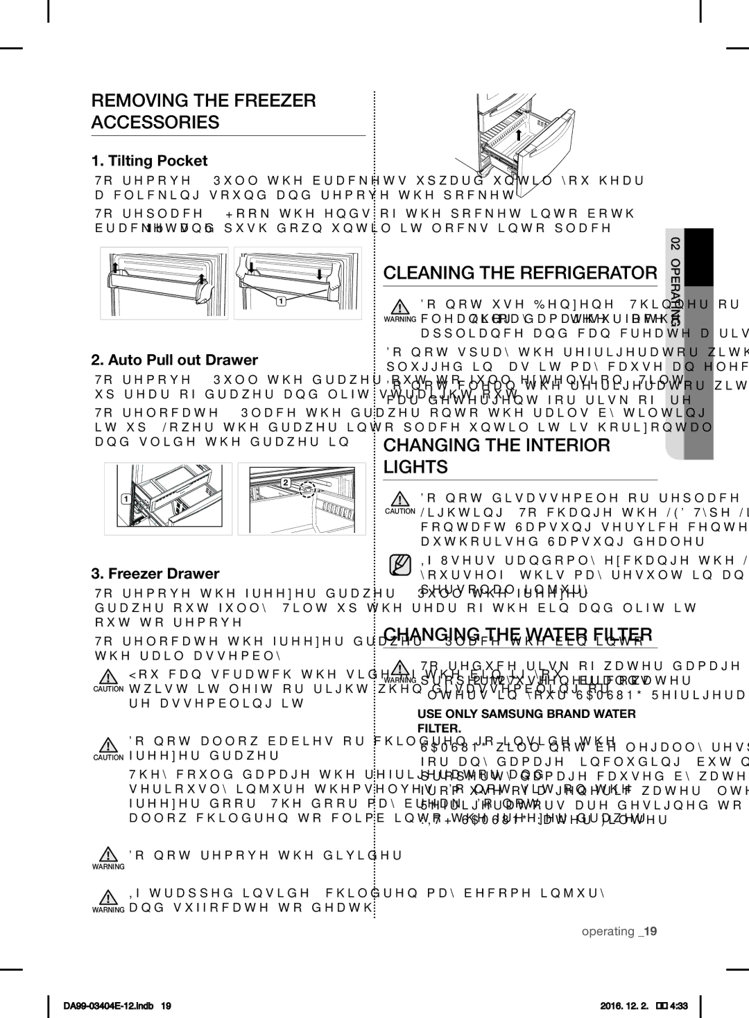 Samsung RFG28MESL1/XSG manual Removing the Freezer Accessories, Cleaning the Refrigerator, Changing the Interior Lights 