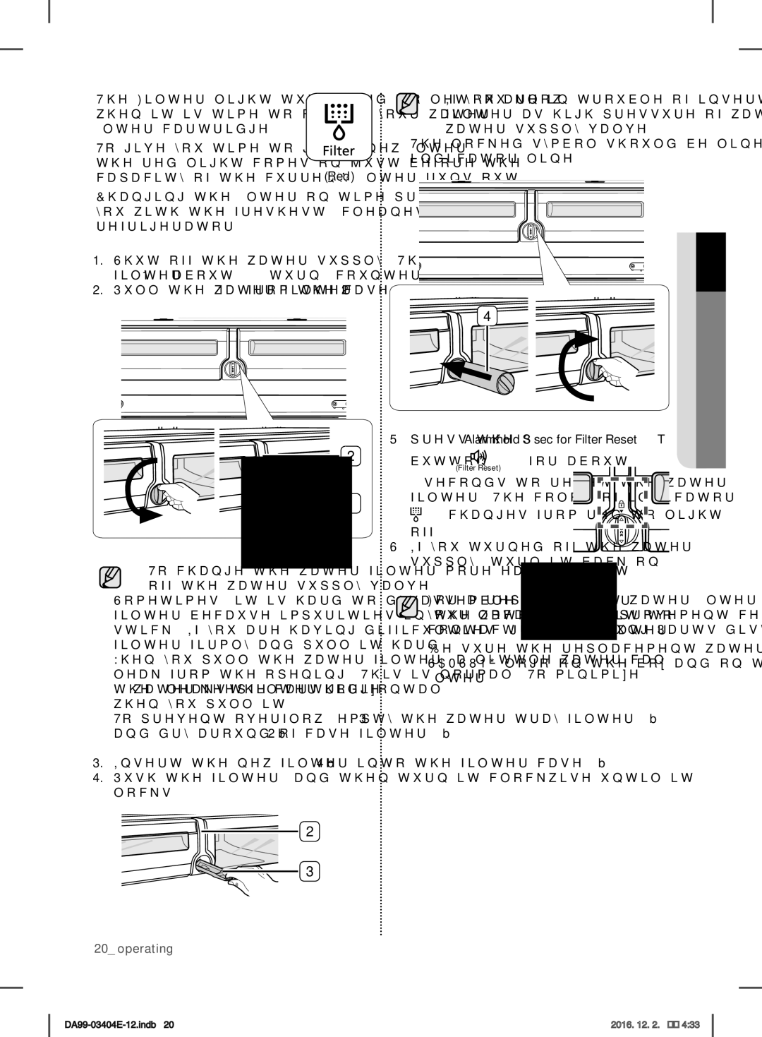 Samsung RFG28MESL1/XSG manual Capacity of the current filter runs out, Press the Alarm/hold 3 sec for Filter Reset 