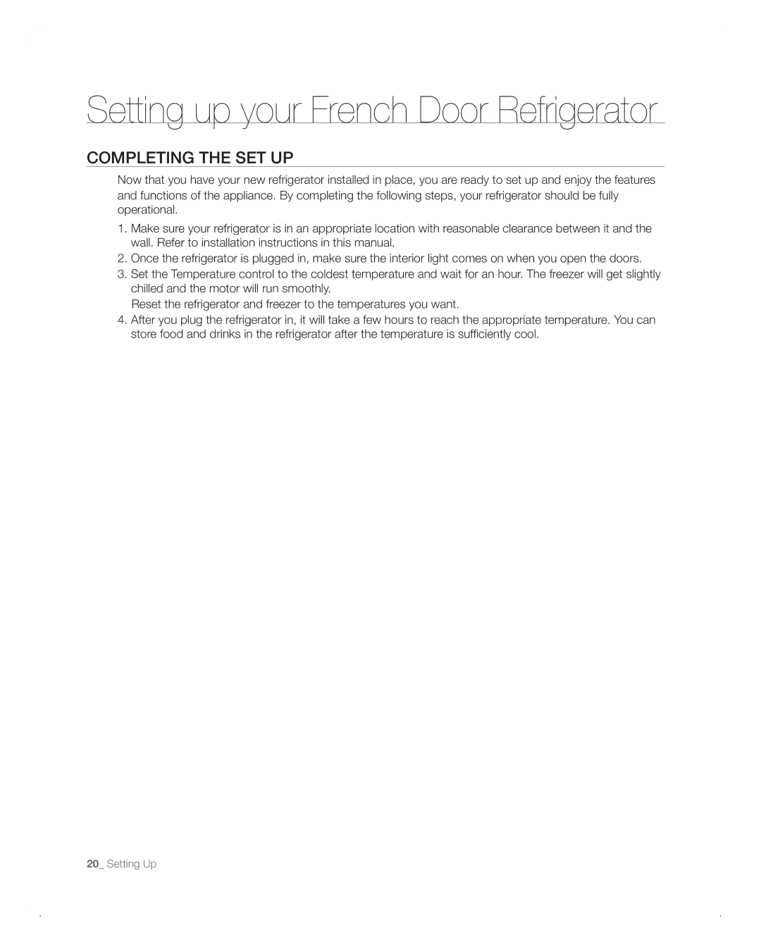 Samsung RFG293HABP user manual Completing the Set up 