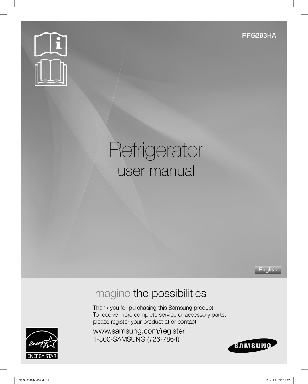 Samsung RFG293HAWP, RFG293HARS user manual Refrigerator 