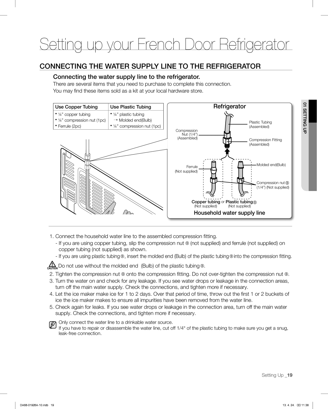 Samsung RFG293HAWP, RFG293HARS user manual Connecting the Water Supply Line to the Refrigerator 