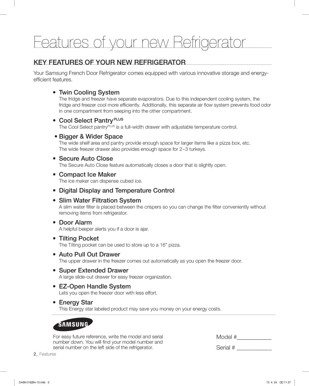 Samsung RFG293HARS, RFG293HAWP user manual KEY Features of Your NEW Refrigerator, Model #, Serial # 