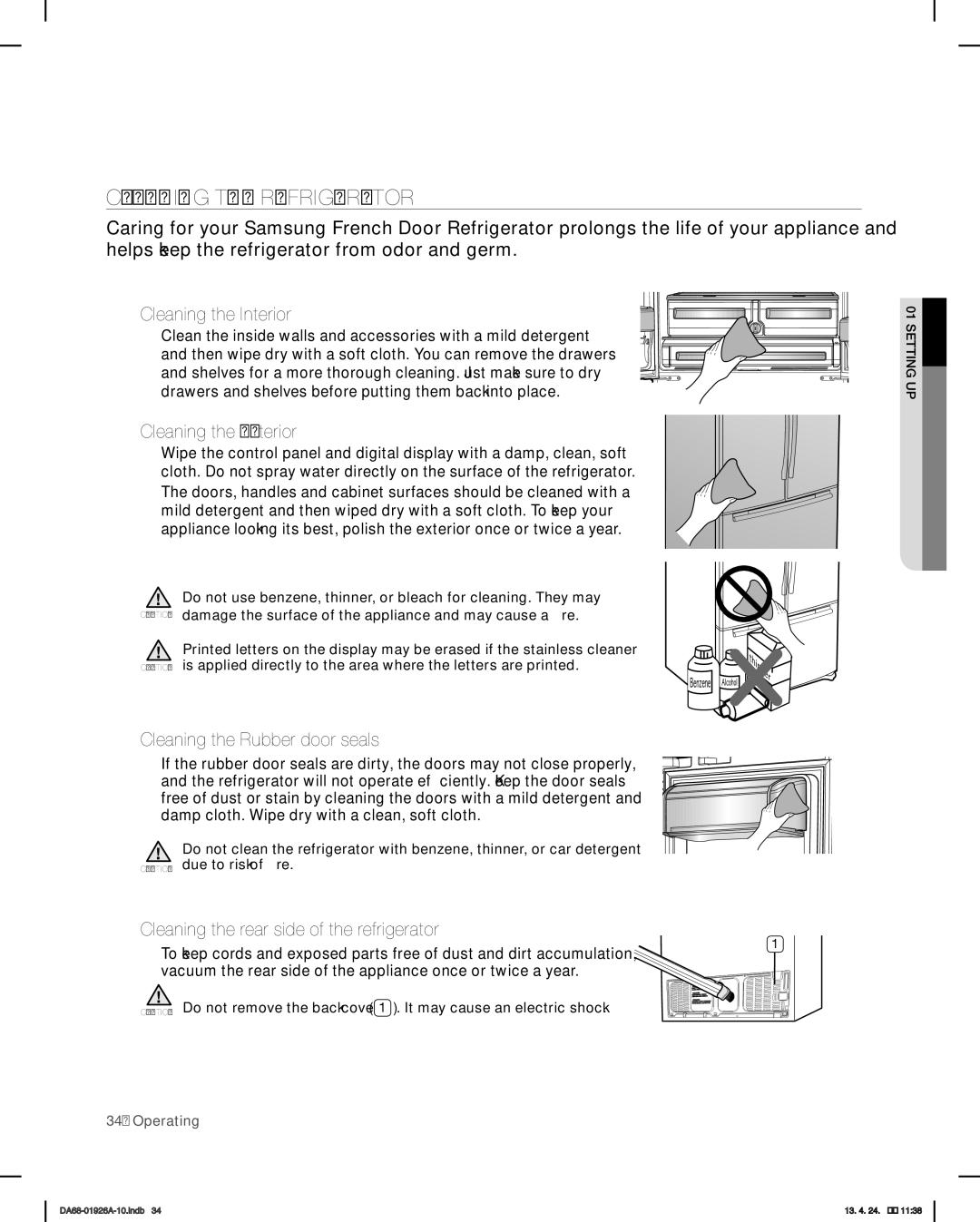 Samsung RFG293HARS, RFG293HAWP user manual Cleaning the Refrigerator, Cleaning the Exterior, Cleaning the Rubber door seals 