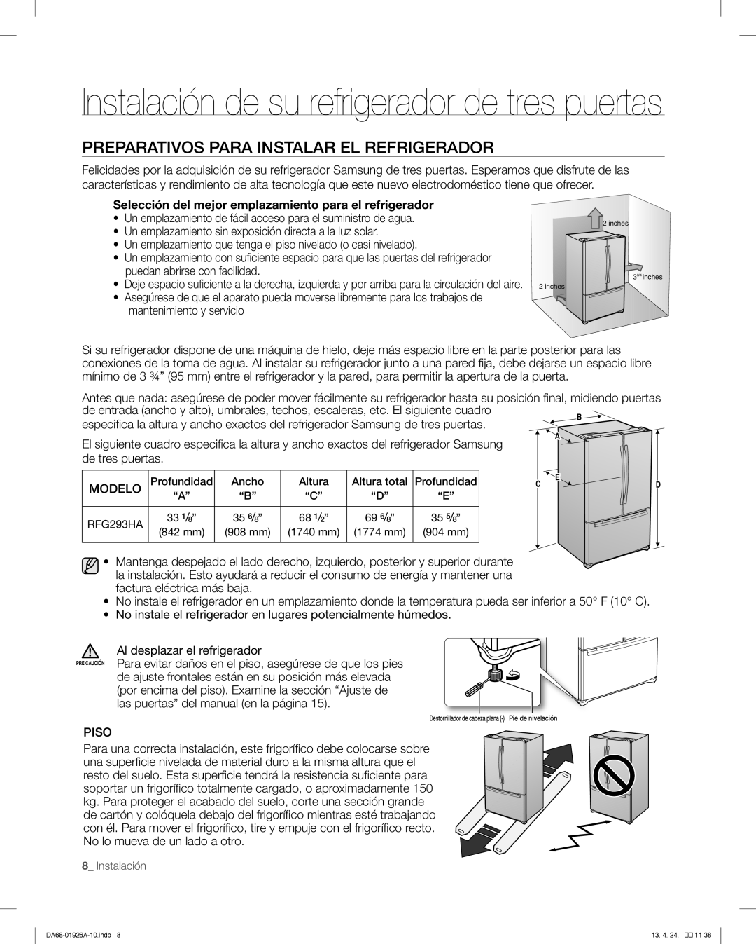 Samsung RFG293HARS, RFG293HAWP Instalación de su refrigerador de tres puertas, Preparativos Para Instalar EL Refrigerador 