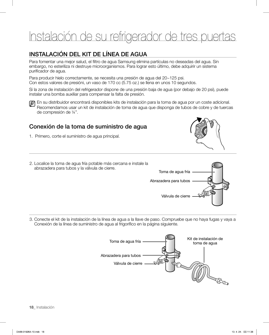 Samsung RFG293HARS, RFG293HAWP user manual Instalación DEL KIT DE Línea DE Agua, Conexión de la toma de suministro de agua 