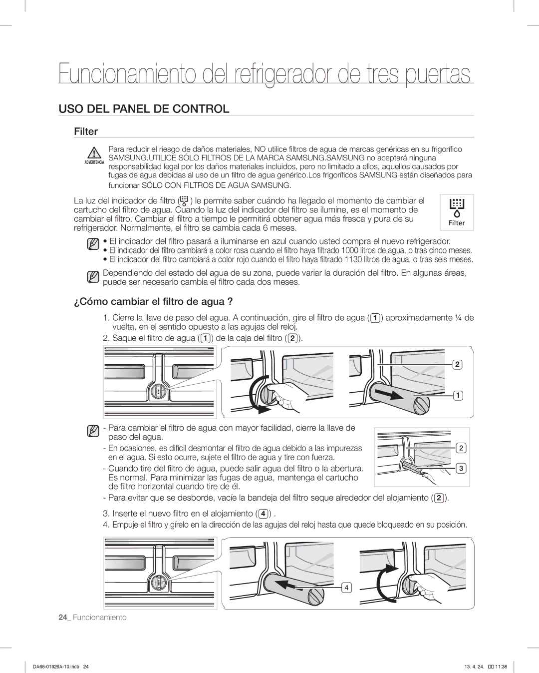 Samsung RFG293HARS, RFG293HAWP user manual Filter, ¿Cómo cambiar el filtro de agua ? 