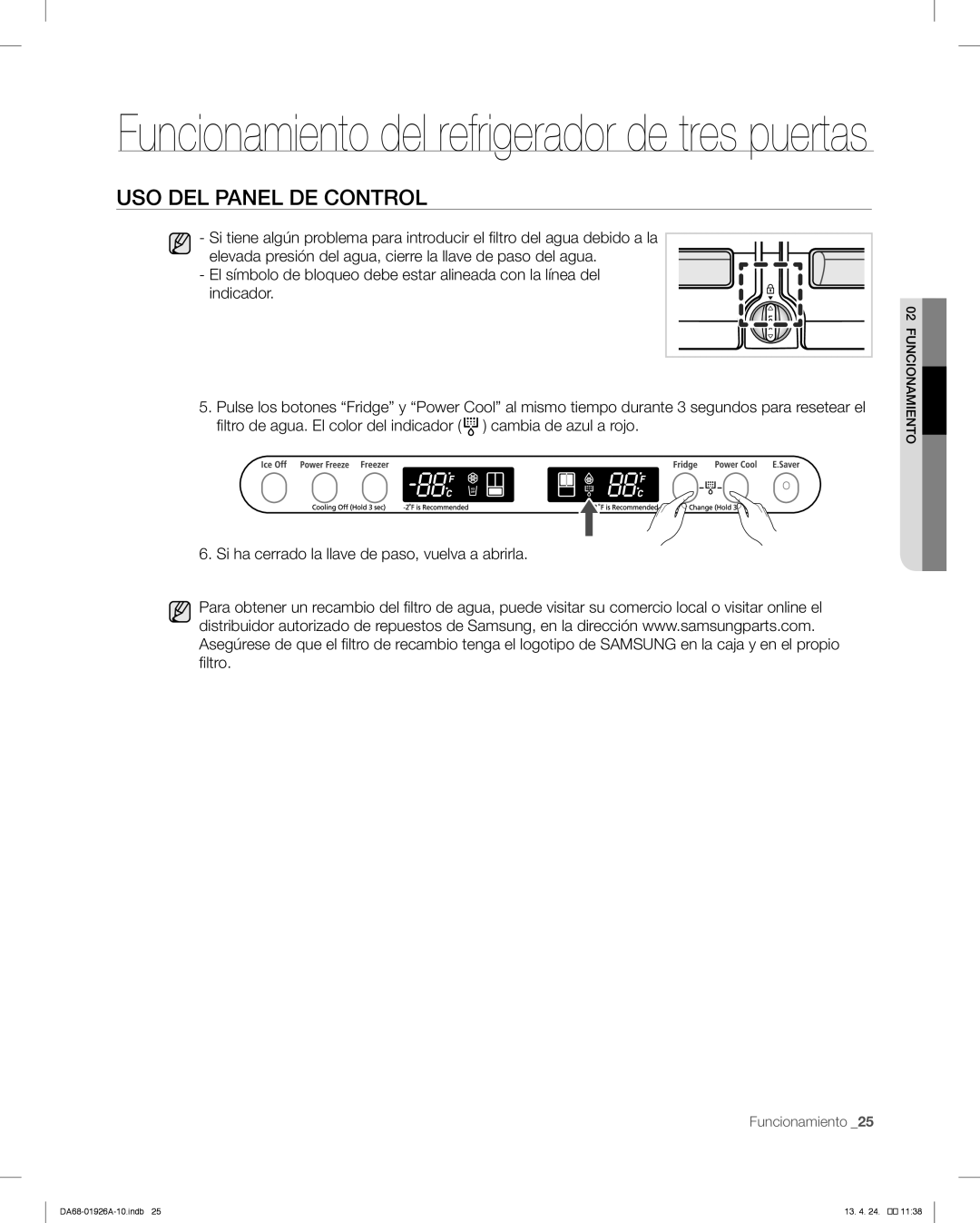 Samsung RFG293HAWP, RFG293HARS user manual Funcionamiento del refrigerador de tres puertas 