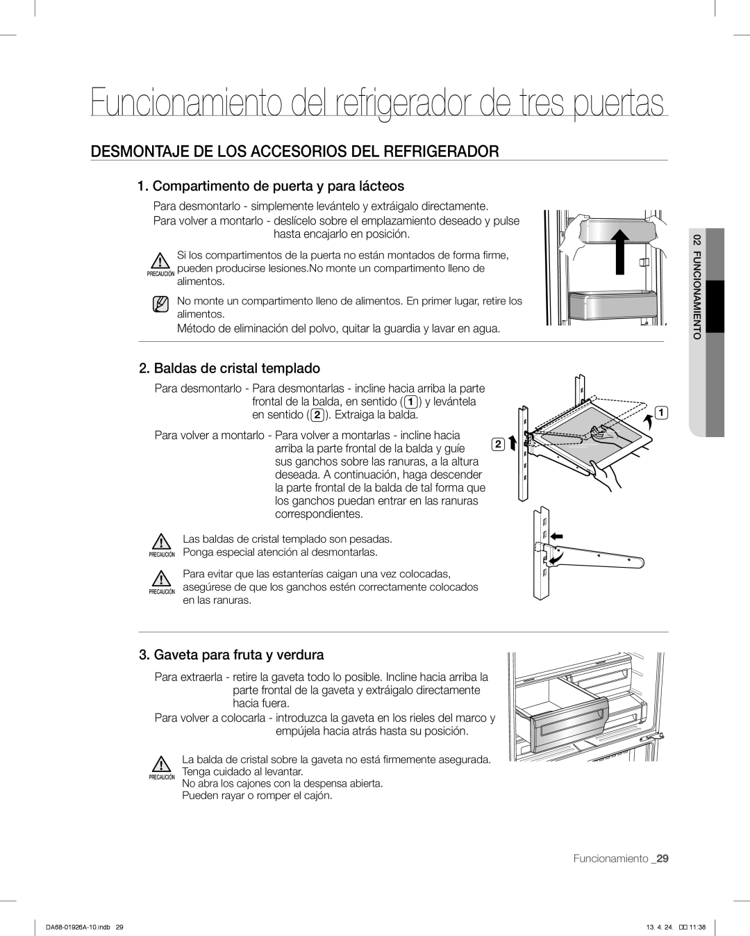 Samsung RFG293HAWP, RFG293HARS Desmontaje DE LOS Accesorios DEL Refrigerador, Compartimento de puerta y para lácteos 