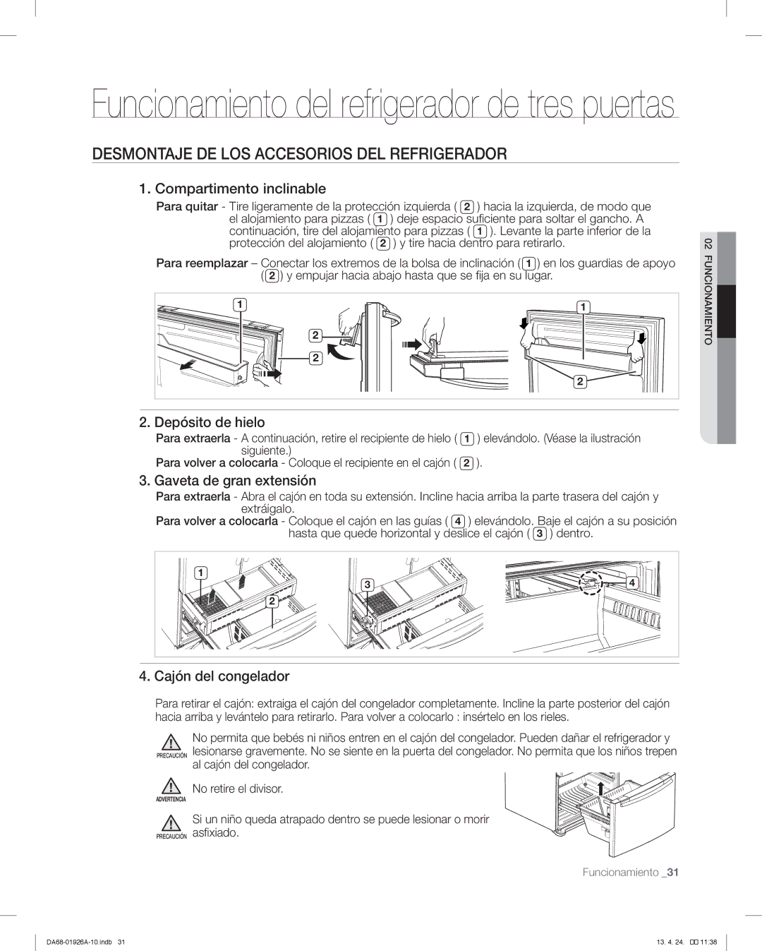 Samsung RFG293HAWP, RFG293HARS Compartimento inclinable, Depósito de hielo, Gaveta de gran extensión, Cajón del congelador 