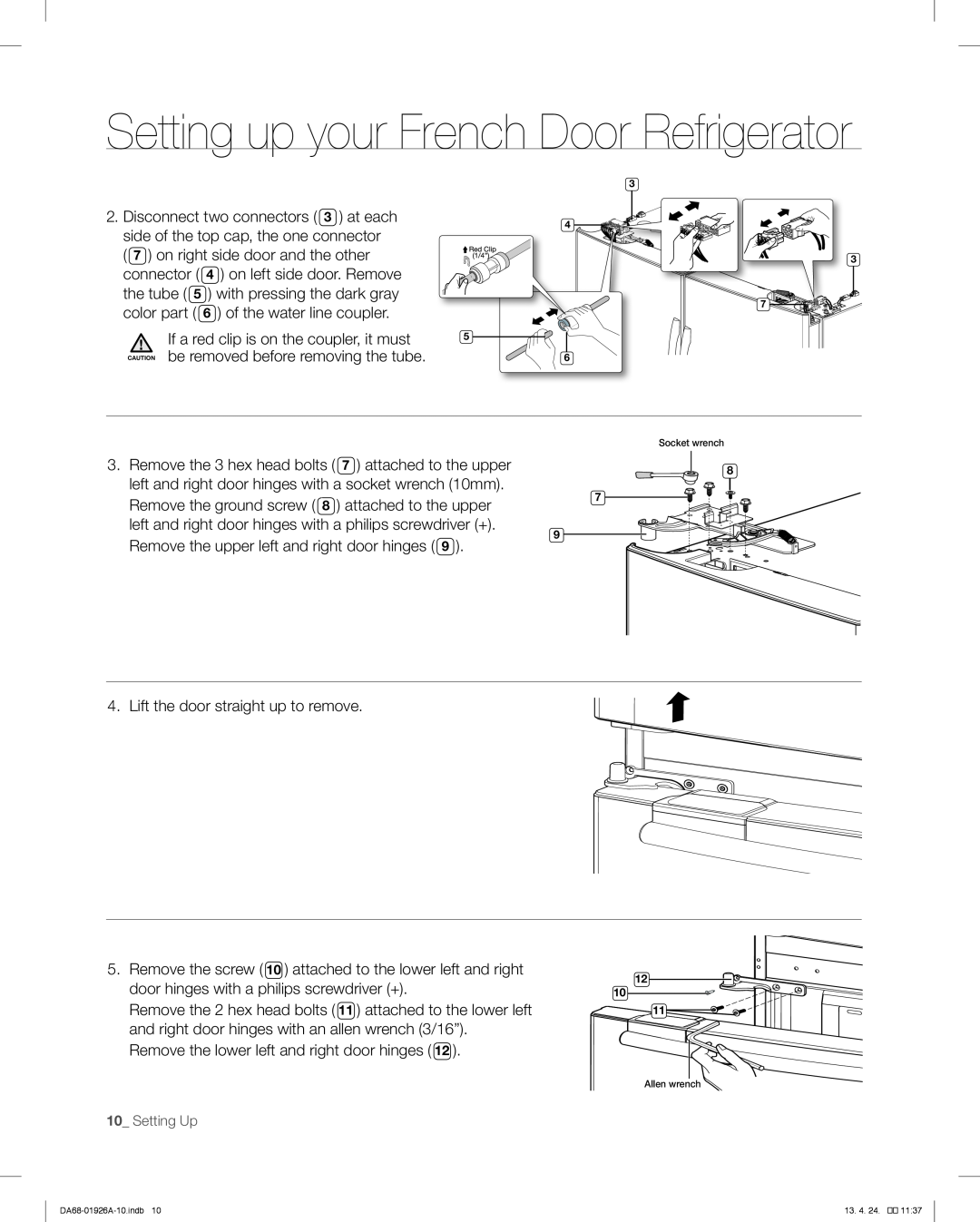 Samsung RFG293HARS, RFG293HAWP user manual Setting up your French Door Refrigerator, Disconnect two connectors 3 at each 
