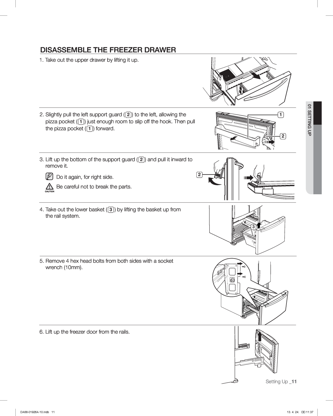 Samsung RFG293HAWP, RFG293HARS user manual Disassemble The Freezer Drawer, Do it again, for right side 