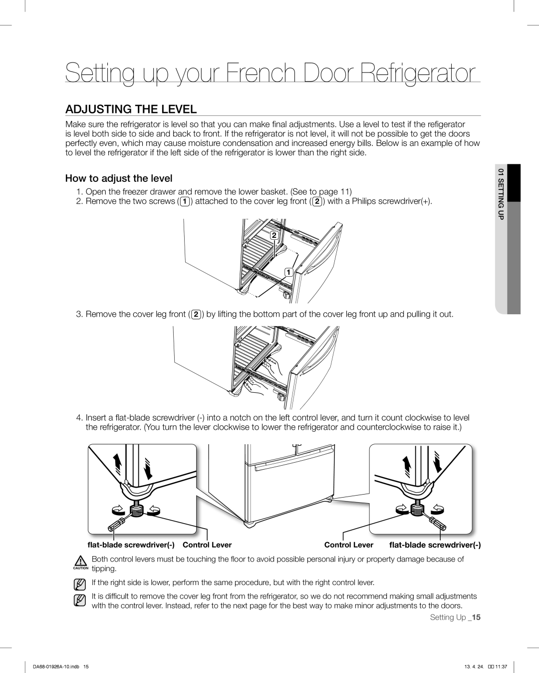 Samsung RFG293HAWP, RFG293HARS Setting up your French Door Refrigerator, Adjusting The Level, How to adjust the level 