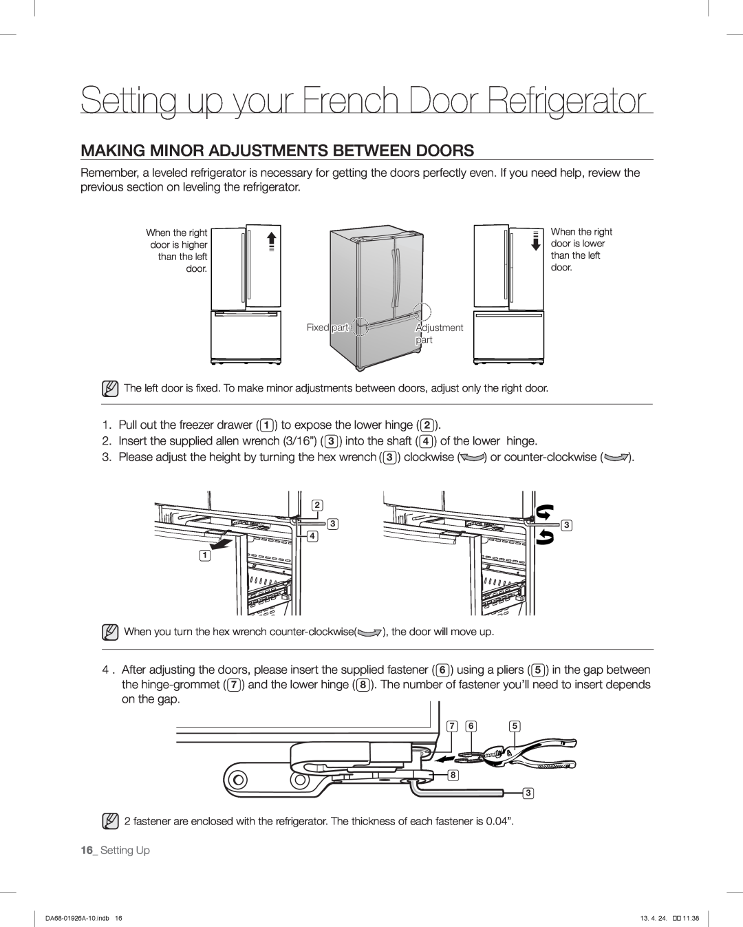 Samsung RFG293HARS user manual Making Minor Adjustments Between Doors, Setting up your French Door Refrigerator, on the gap 
