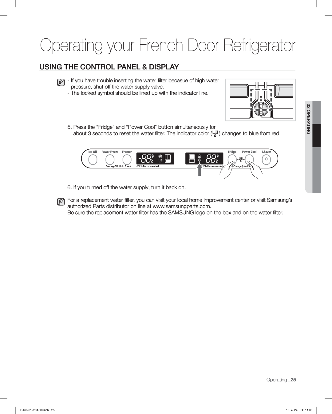 Samsung RFG293HAWP, RFG293HARS user manual Operating your French Door Refrigerator, Using The Control Panel & Display 