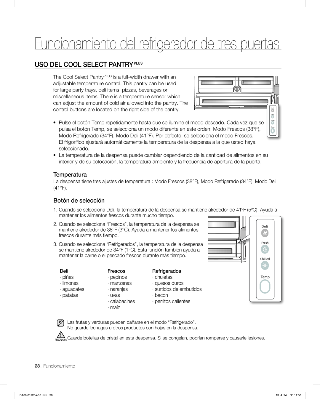 Samsung RFG293HARS user manual Uso Del Cool Select Pantryplus, Funcionamiento del refrigerador de tres puertas, Temperatura 