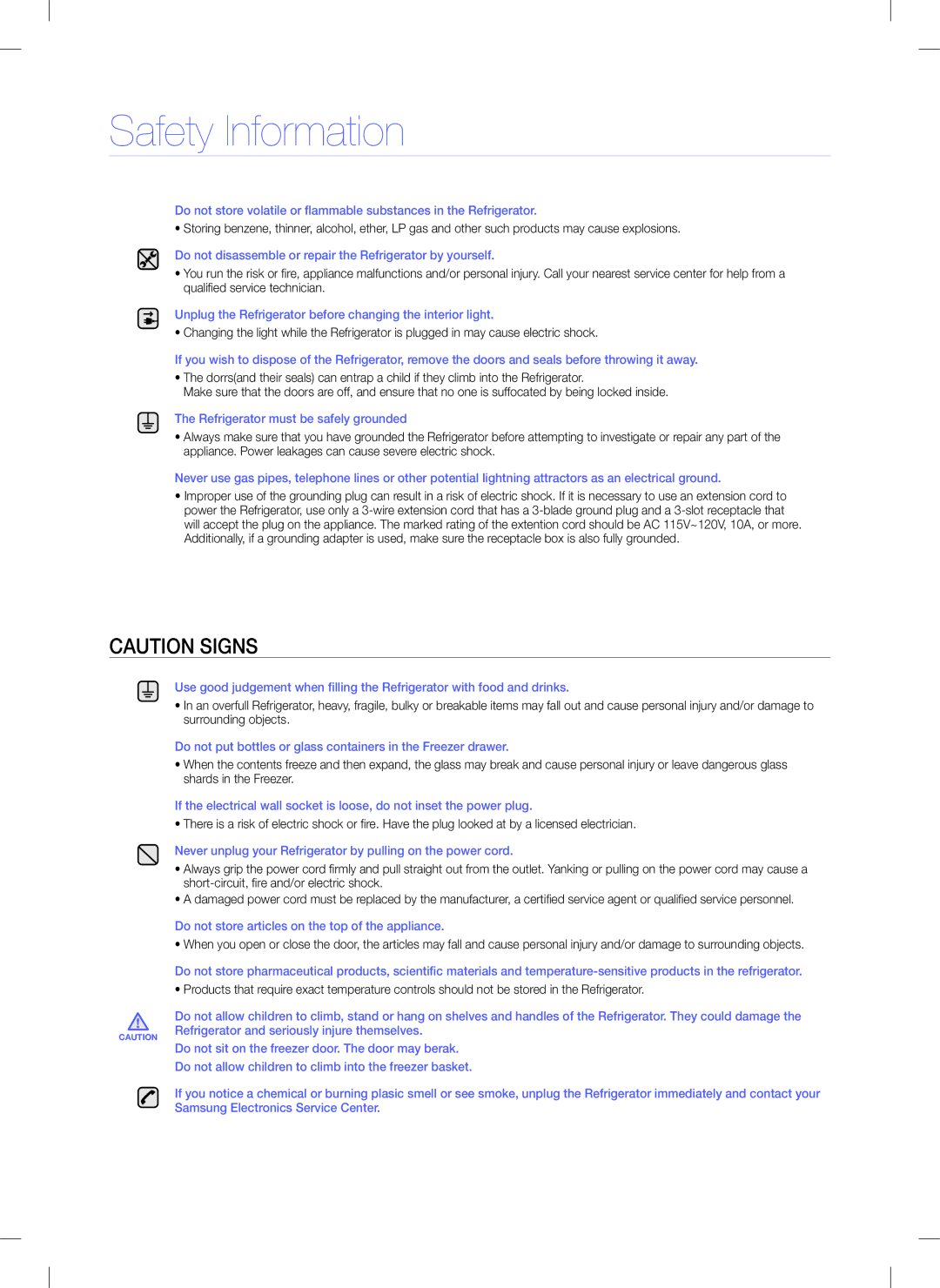 Samsung RFG295AA Do not disassemble or repair the Refrigerator by yourself, Refrigerator must be safely grounded 