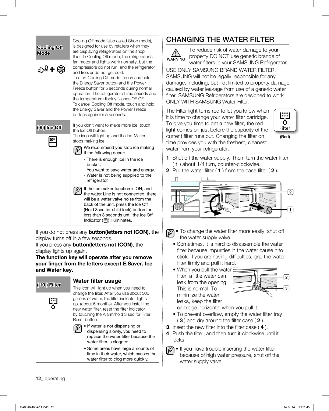 Samsung RFG296HDRS user manual Changing the Water Filter, Water filter usage, Pull the water filter 1 from the case filter 