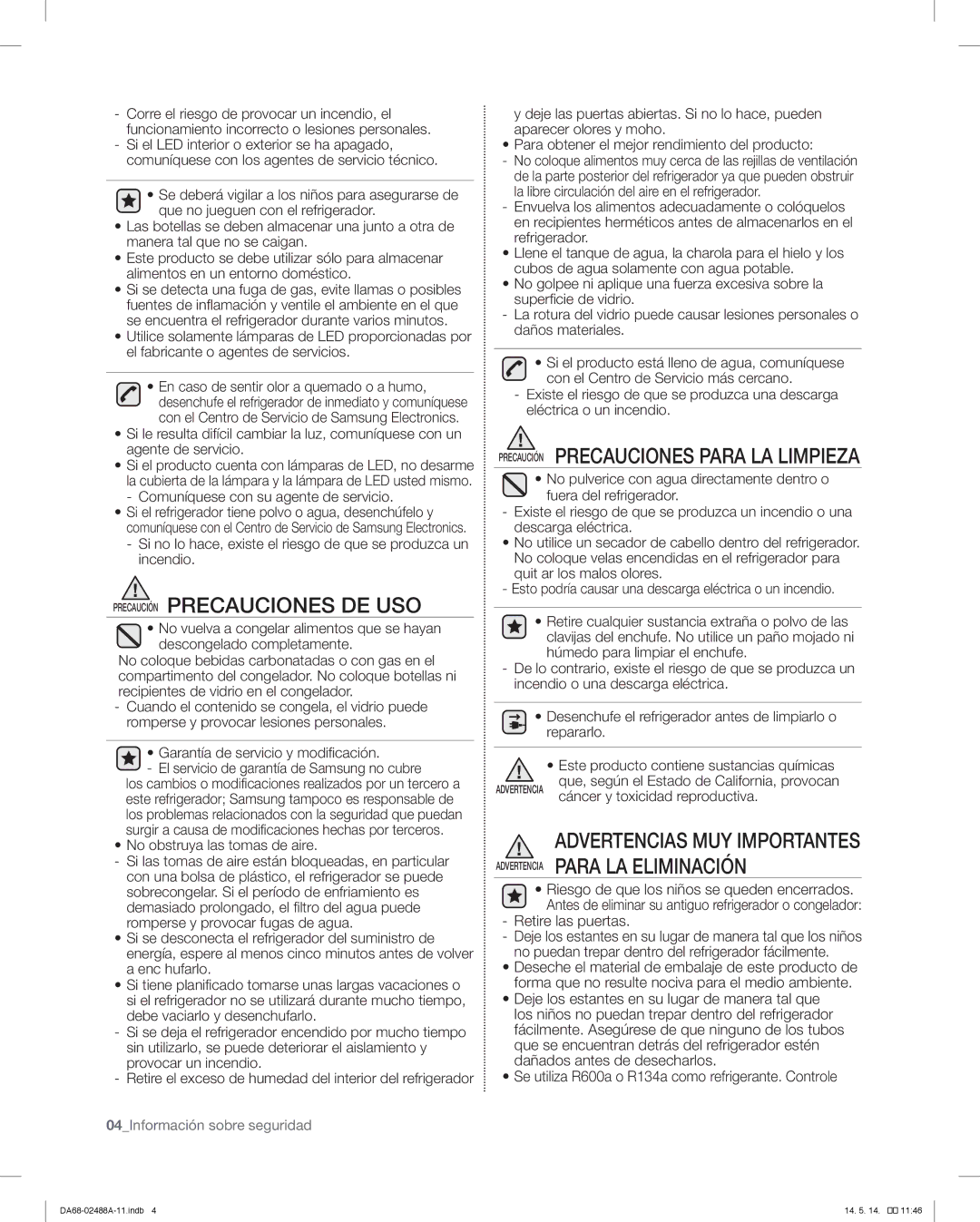 Samsung RFG296HDRS user manual Precaución Precauciones DE USO, Precaución Precauciones Para LA Limpieza 