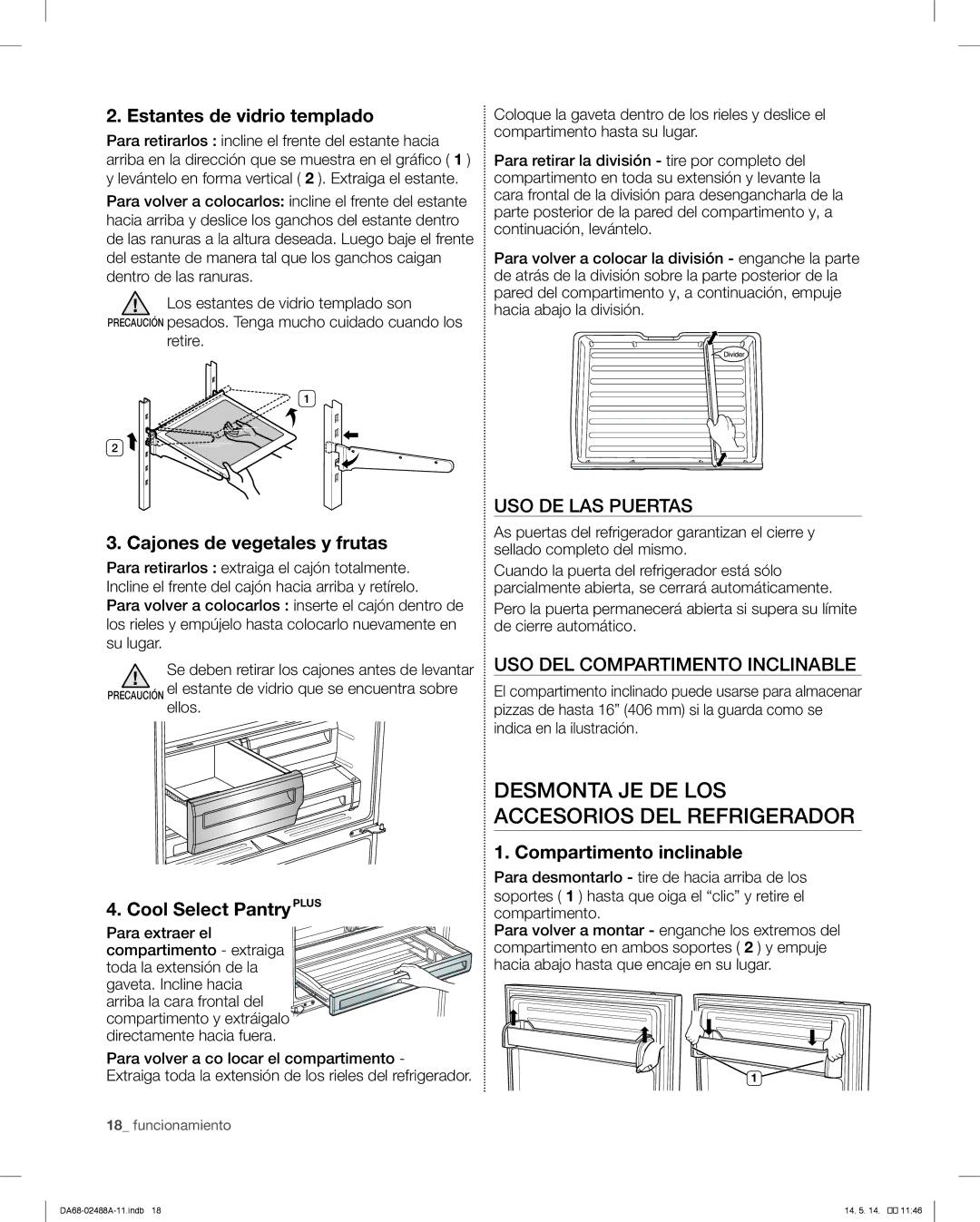 Samsung RFG296HDRS Desmonta JE DE LOS Accesorios DEL Refrigerador, Estantes de vidrio templado, Compartimento inclinable 