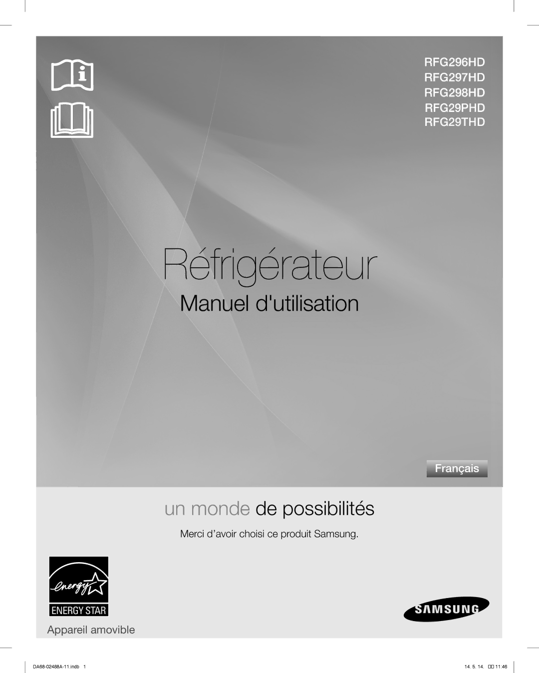 Samsung RFG296HDRS user manual Réfrigérateur, Merci d’avoir choisi ce produit Samsung 