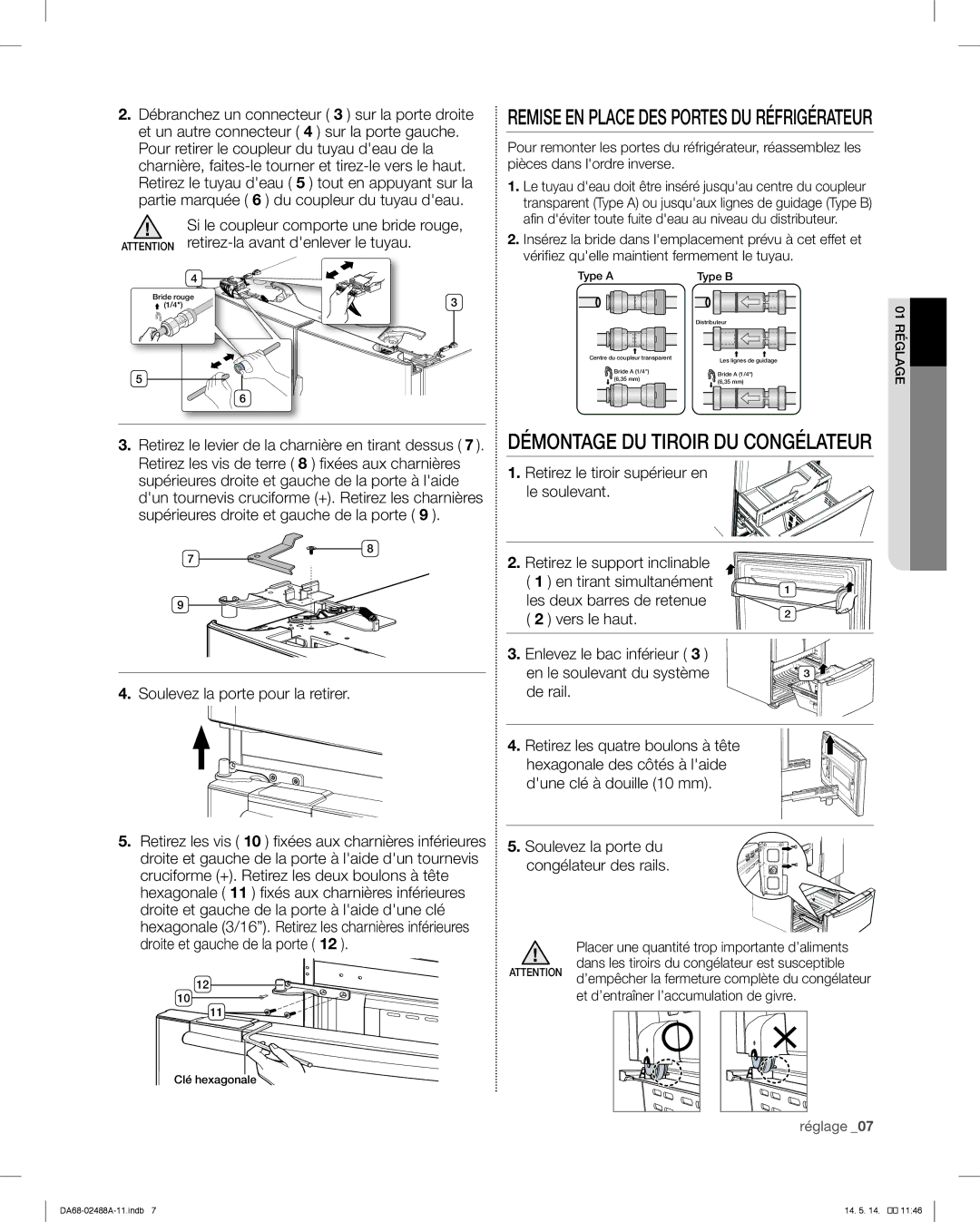 Samsung RFG296HDRS user manual Retirez-la avant denlever le tuyau, Retirez le levier de la charnière en tirant dessus 